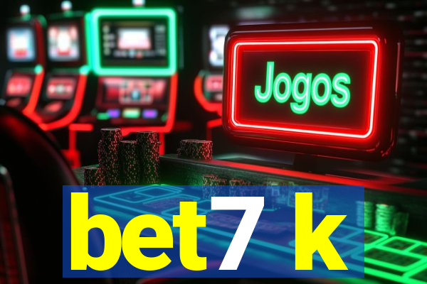 bet7 k