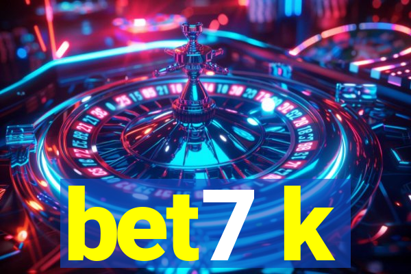 bet7 k