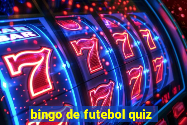 bingo de futebol quiz