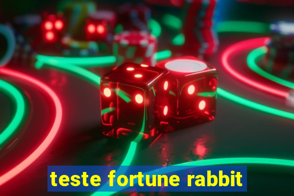 teste fortune rabbit