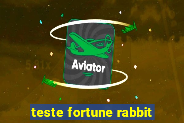 teste fortune rabbit