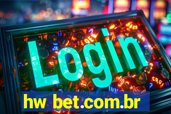 hw bet.com.br