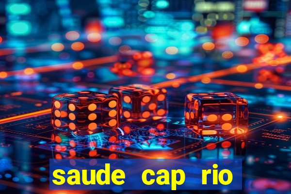 saude cap rio preto resultado