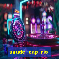 saude cap rio preto resultado