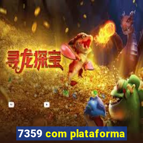 7359 com plataforma