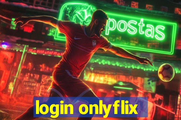 login onlyflix