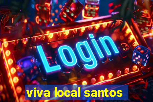 viva local santos