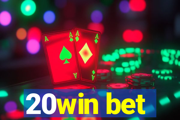 20win bet