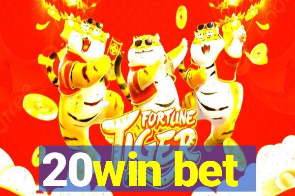 20win bet