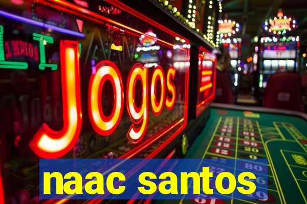 naac santos