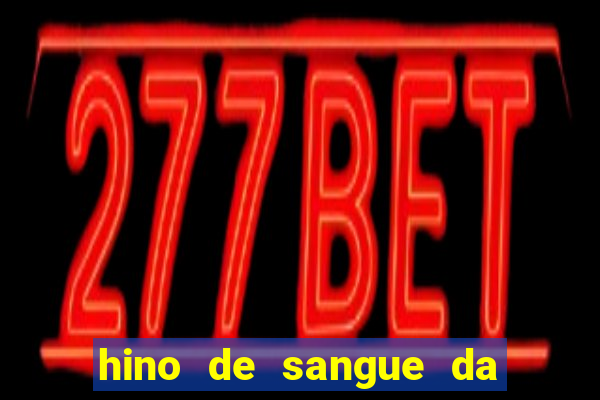 hino de sangue da harpa 372