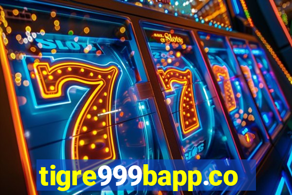 tigre999bapp.com