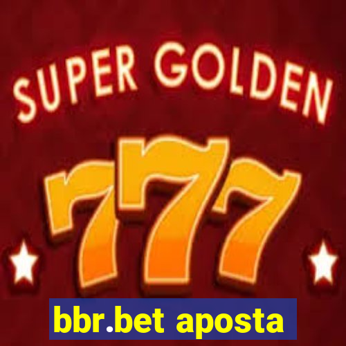 bbr.bet aposta