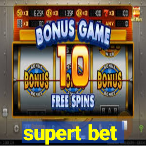 supert bet