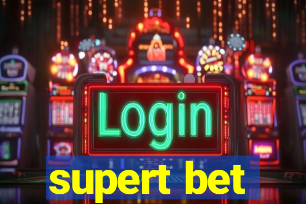 supert bet