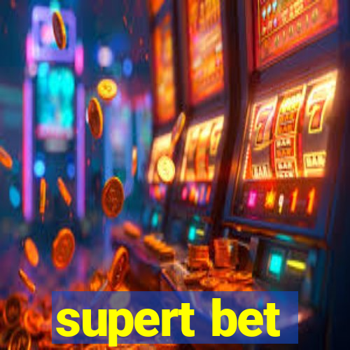 supert bet