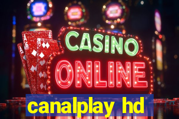 canalplay hd