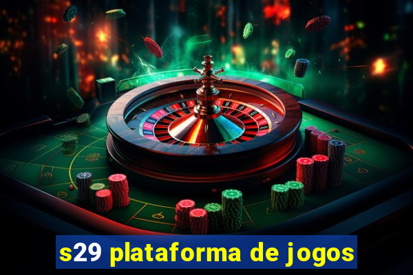 s29 plataforma de jogos