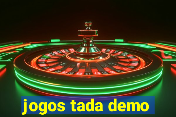 jogos tada demo