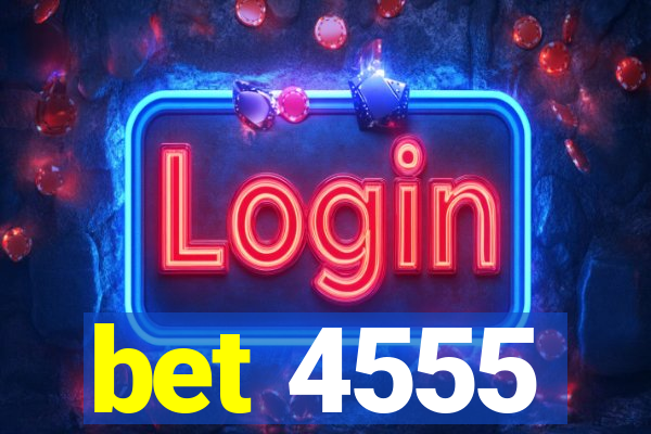 bet 4555