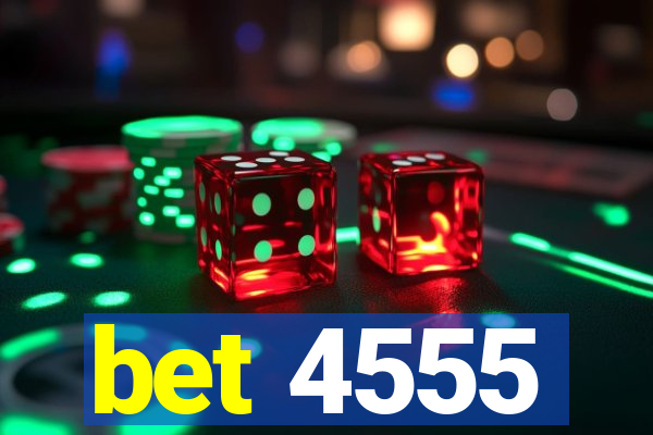 bet 4555