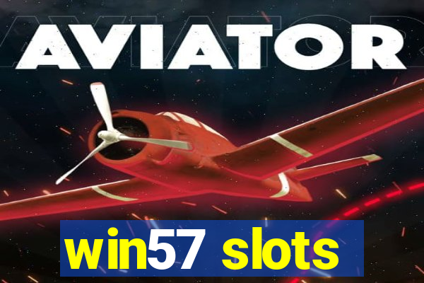 win57 slots