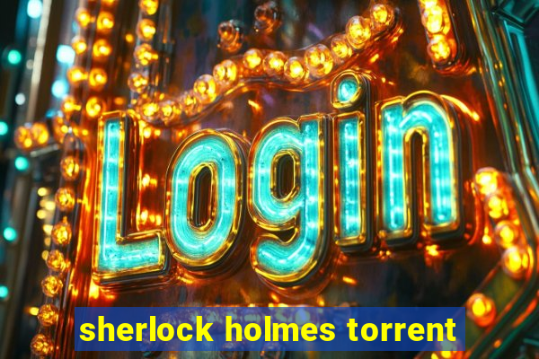 sherlock holmes torrent