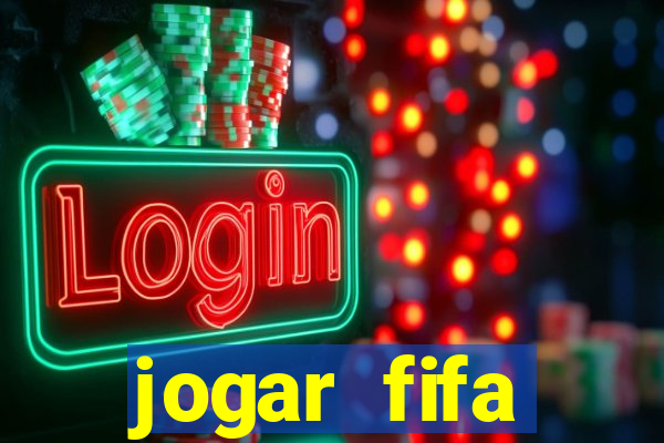 jogar fifa apostando dinheiro