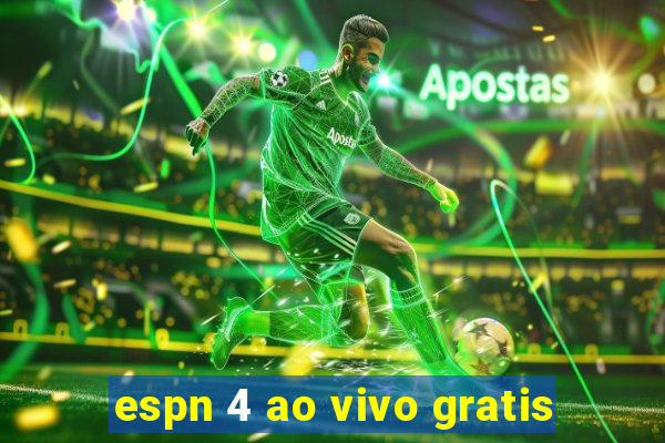 espn 4 ao vivo gratis