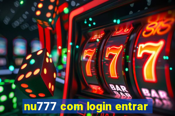 nu777 com login entrar