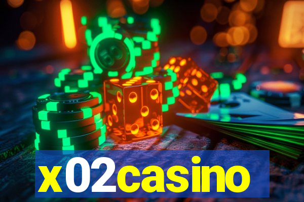 x02casino