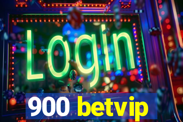 900 betvip