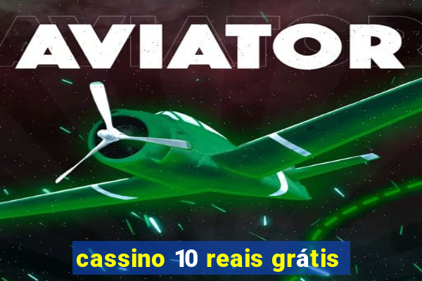 cassino 10 reais grátis