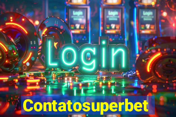 Contatosuperbet