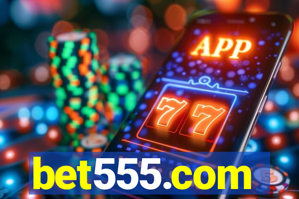 bet555.com