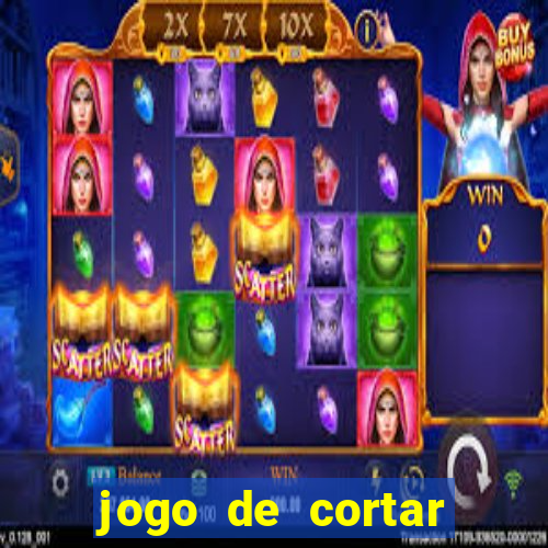 jogo de cortar frutas ganhar dinheiro