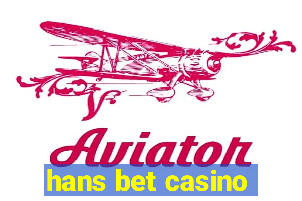 hans bet casino