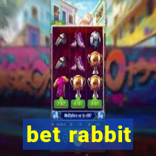 bet rabbit