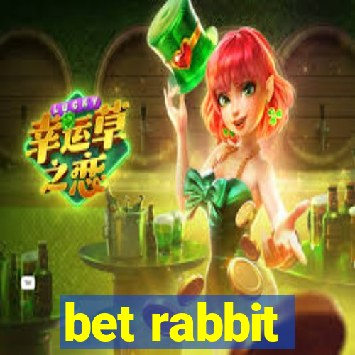 bet rabbit