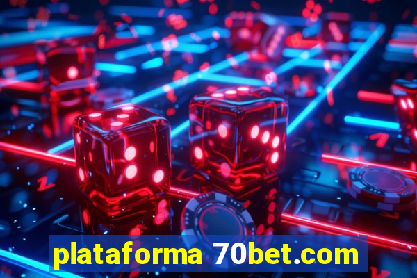 plataforma 70bet.com