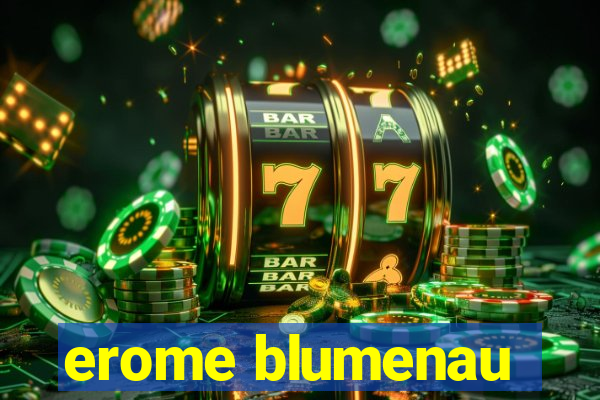 erome blumenau