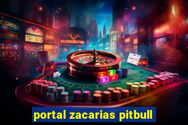 portal zacarias pitbull