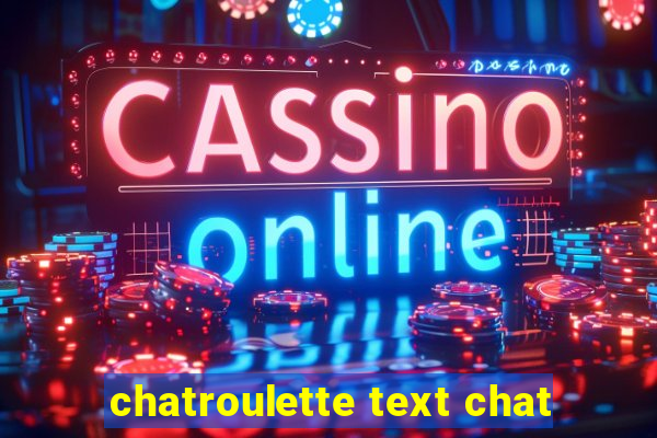 chatroulette text chat