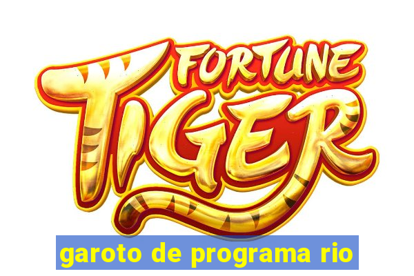 garoto de programa rio