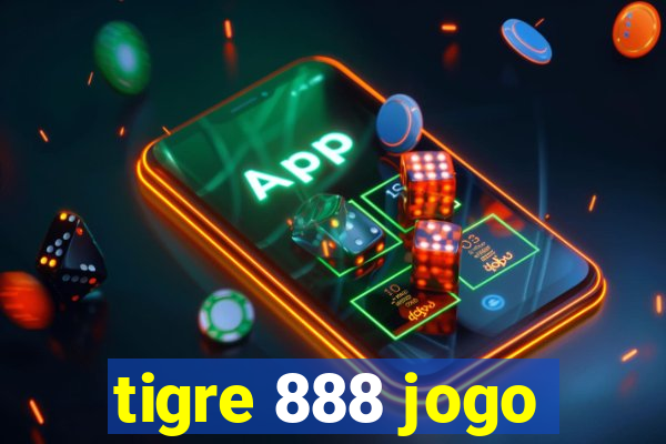 tigre 888 jogo