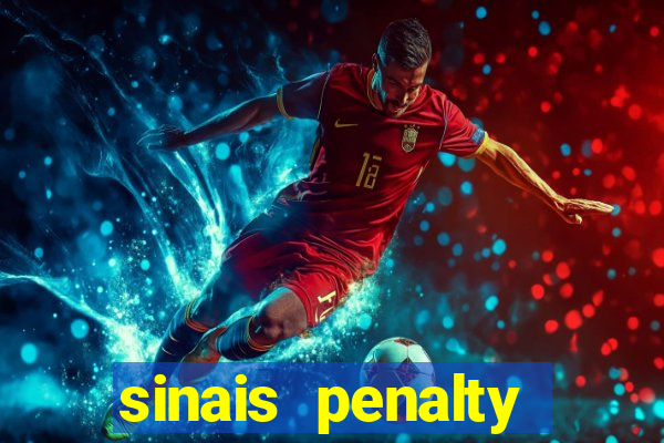 sinais penalty shoot out