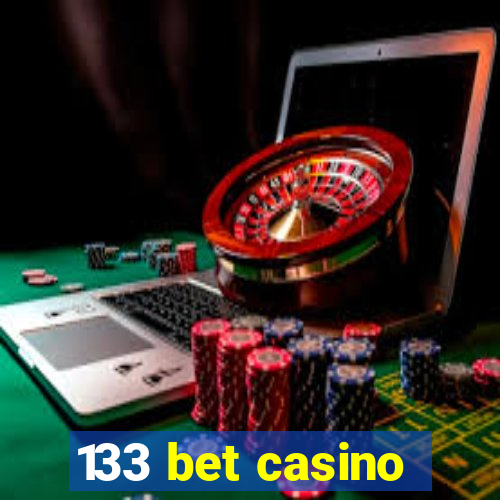 133 bet casino