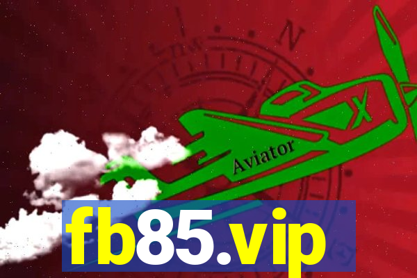 fb85.vip