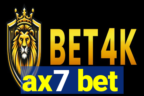 ax7 bet