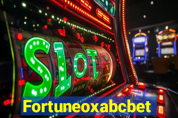 Fortuneoxabcbet